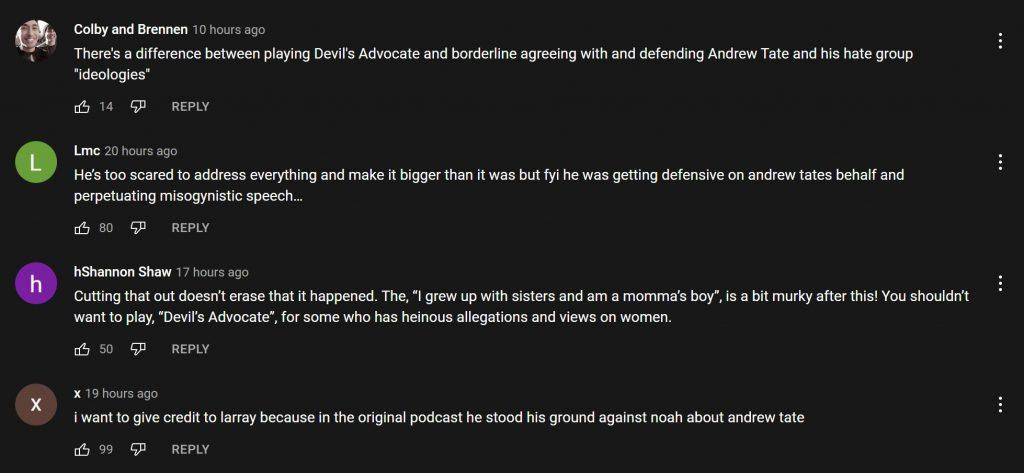 Fans are leaving angry comments on the Put A Sock In It Podcast video. 