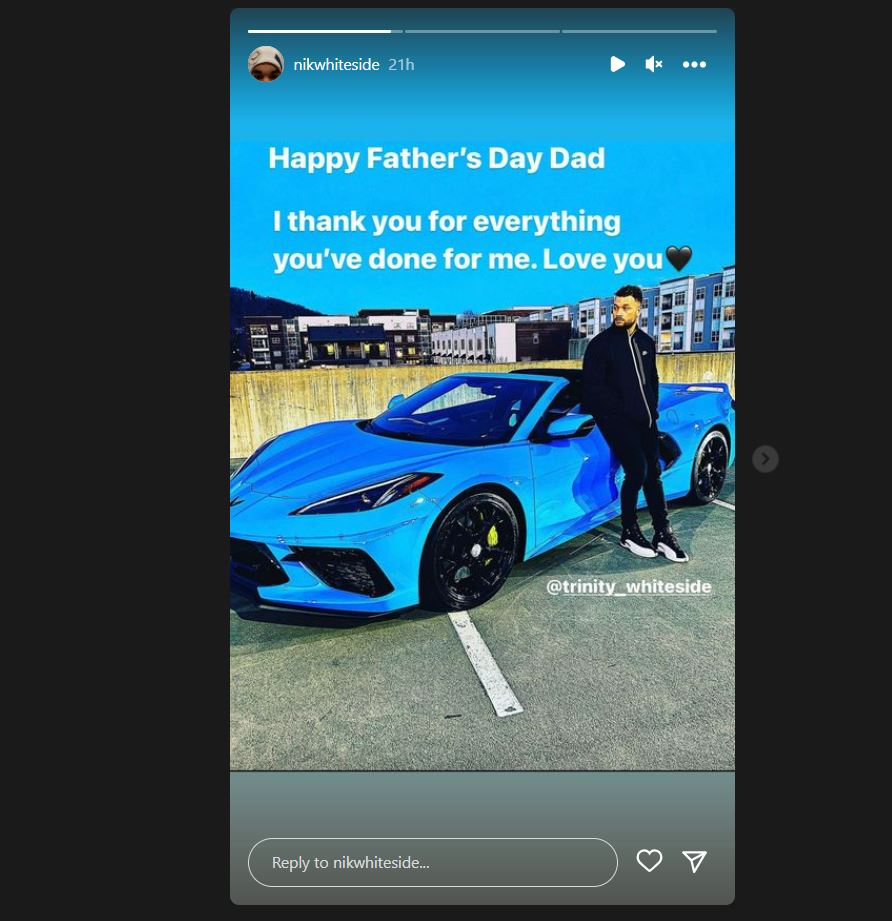 Nikolas Trinity Whiteside wished Happy Father's Day on his Instagram story 